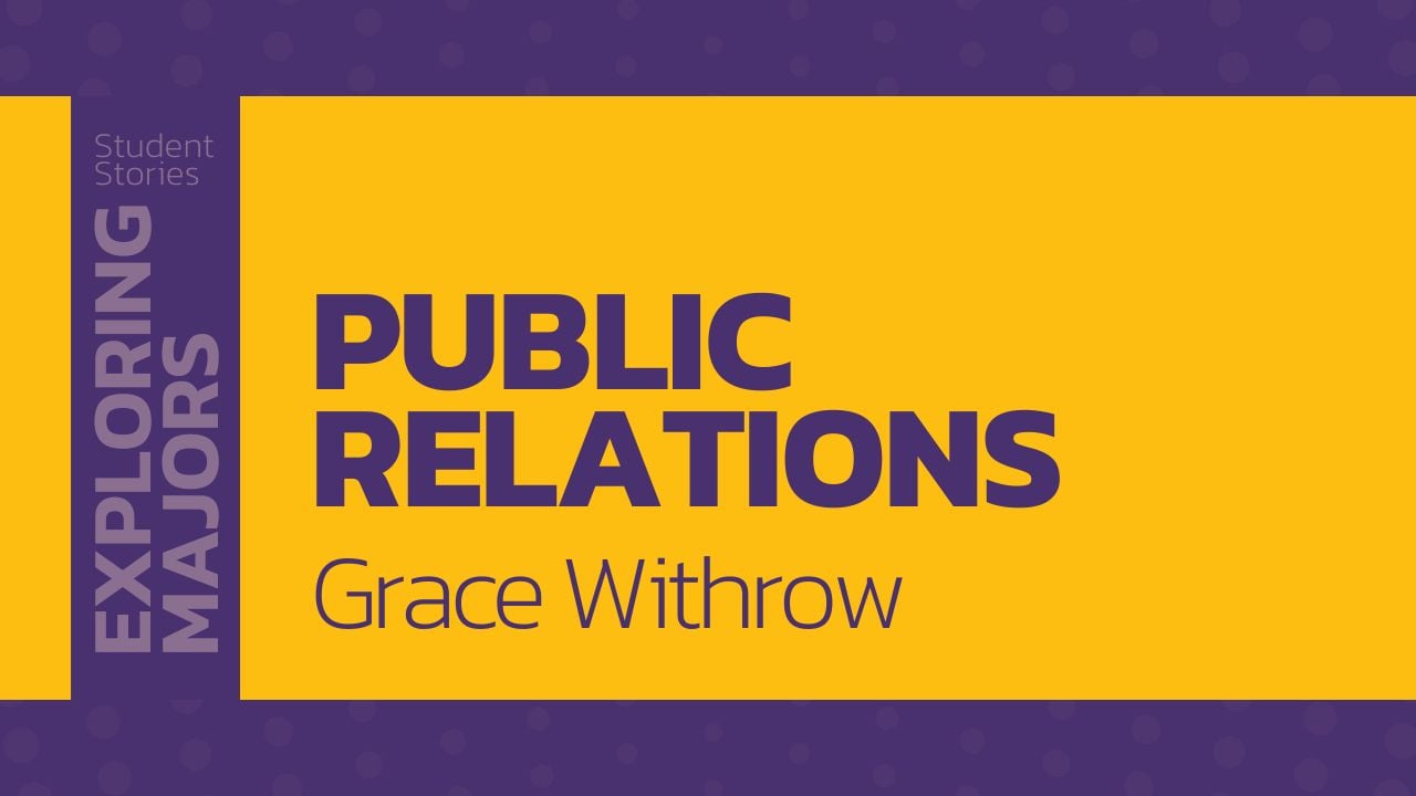 Public Relations student, Grace Withrow