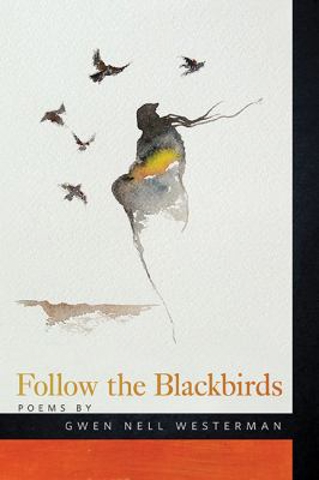 The Blackbirds by Gwen Nell Westerman is chosen as the featured book for Spring 2023