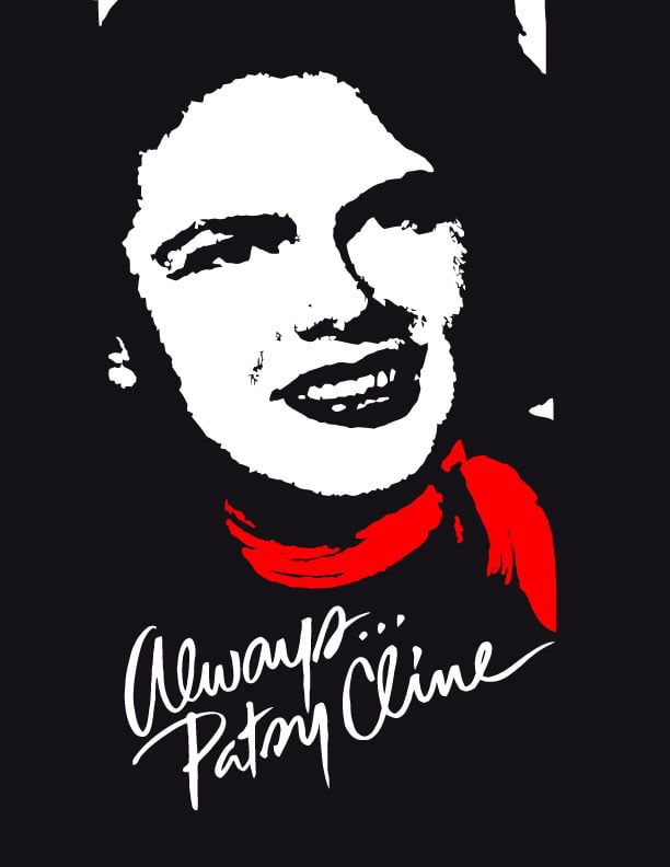black and white photo of patsy cline wearing a red scarf and smiling. The words Always...Patsy Cline are at the bottom 
