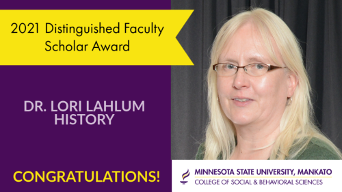 Dr. Lori Lahlum was named one of the 2021 Distinguished Faculty Scholarship Recipients by Center for Excellence in Scholarship and Research