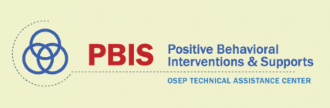 PBIS Positive Behavioural Intention OSEP Technical Assistant Centers & Support banner
